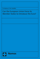Can the European Union Force Its Member States to Introduce the Euro? 3848760584 Book Cover