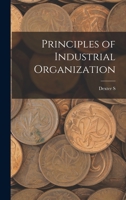 Principles of industrial organization 1018553584 Book Cover