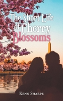 The Short Life of Cherry Blossoms B0CBWL4CCH Book Cover