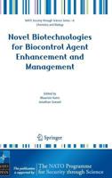Novel Biotechnologies for Biocontrol Agent Enhancement and Management (Nato Security through Science Series A:) 1402057970 Book Cover
