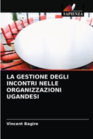 La Gestione Degli Incontri Nelle Organizzazioni Ugandesi 6202947209 Book Cover