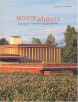 Whereabouts: New Architecture with Local Identities (Whereabouts) 1580931200 Book Cover