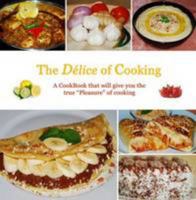 The Délice of Cooking 9693527283 Book Cover