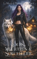 Loups, Meurtres & Sorcellerie (French Edition) 2493539168 Book Cover