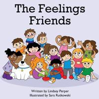 The Feelings Friends 1533114196 Book Cover