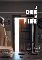 Le choix de Pierre B0FFSRQFM8 Book Cover