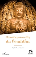Dernières nouvelles du Bouddha (Souffle Bouddhique) (French Edition) 2140206371 Book Cover