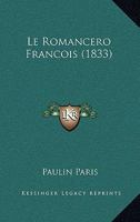 Le Romancero Francois (1833) 1166742245 Book Cover