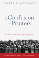 A Confusion of Printers 1725252147 Book Cover