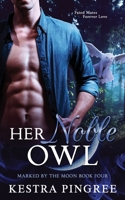 Her Noble Owl 1088442293 Book Cover