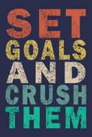 Set Goals and Crush them: Funny Vintage Coworker Gifts Journal 1698984014 Book Cover