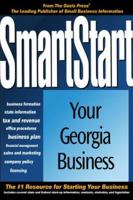 Smartstart Your Georgia Business 1555714234 Book Cover