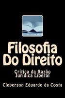 Filosofia Do Direito: Critica Da Razao Juridica Liberal 1514147114 Book Cover