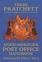 The Ankh-Morpork Post Office Handbook: Discworld Diary 2007 0575077239 Book Cover