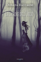 Le Lacrime dell'Oblio: La Saga dei Sinclair - Vol. V B0C63VWFKG Book Cover