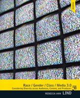 Race/Gender/Class/Media: Considering Diversity Across Audiences, Content, and Producers 0205344194 Book Cover