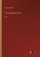 The Impending Sword: Vol. I 336882192X Book Cover