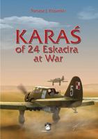 KaraŚ Of 24 Eskadra at War 8361421815 Book Cover