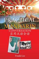 Practical Mandarin Conversation 1952027268 Book Cover