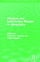 Physical Information Models in Geography (University Paperbacks) 0416298508 Book Cover