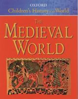 Oxford Children's History of the World, Volume 2: The Medieval World 0199108234 Book Cover