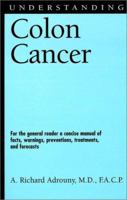 Understanding Colon Cancer 1578064732 Book Cover