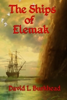 The Ships of Elemak B091WL6C1Y Book Cover
