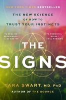 The Signs: The New Science of How to Trust Your Instincts 0063456818 Book Cover