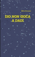 Dio non gioca a dadi 1326622749 Book Cover