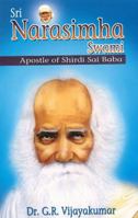 Sri Narasimha Swami: Apostle of Shirdi Sai Baba 8120744322 Book Cover