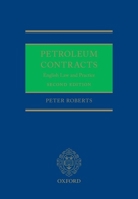 Petroleum Contracts: English Law and Practice 0199659788 Book Cover