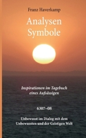 Analysen - Symbole 6307-08: Inspirationen im Tagebuch eines Aufsässigen 3756849171 Book Cover