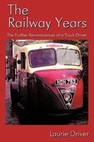 The Railway Years 1449090400 Book Cover