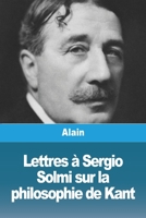 Lettres à Sergio Solmi sur la philosophie de Kant 3988811947 Book Cover