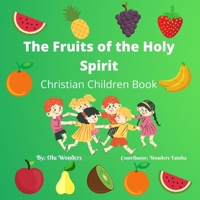 The Fruits of the Holy Spirit B09JJGVBNG Book Cover