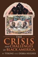The Crisis and Challenges of Black America 1982271868 Book Cover