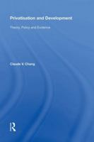 Privatisation and Development: Theory, Policy and Evidence 0815391161 Book Cover