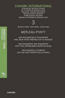 Chiasmi International 13: Merleau-Ponty cinquante ans après sa mort: éléments pour une biographie intellectuelleMerleau-Ponty fifty years after his ... 8857507610 Book Cover