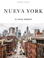 Nueva York - El atlas secreto 2361959046 Book Cover