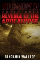 Revenge of the Apocalypse 1722038934 Book Cover