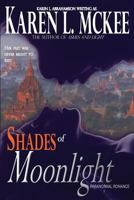 Shades of Moonlight 1456484850 Book Cover