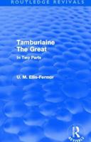 Tamburlaine the Great: In Two Parts 0415537819 Book Cover