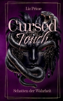 Cursed Touch - Schatten der Wahrheit: Special Edition: Luxuriös gestaltete Dark Romance mit einzigartigen Schmuckseiten und exklusiven Farbseiten Band 2 der Dilogie (German Edition) 369573485X Book Cover