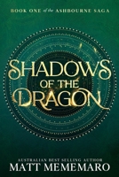 Shadows of the Dragon (The Ashbourne Saga) B0DS6NT9GY Book Cover