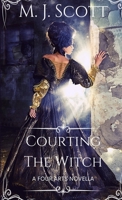 Courting The Witch: A Four Arts novella 0648481484 Book Cover