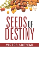 Seeds of Destiny B084DSJ153 Book Cover