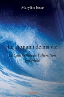 Le Tsunami de ma vie (French Edition) 2414224800 Book Cover