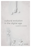 Cultural Evolution in the Digital Age 0198835949 Book Cover
