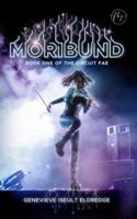 Moribund 1945723114 Book Cover