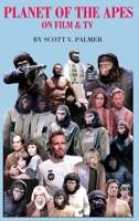 PLANET OF THE APES ON FILM & TV 1088012353 Book Cover